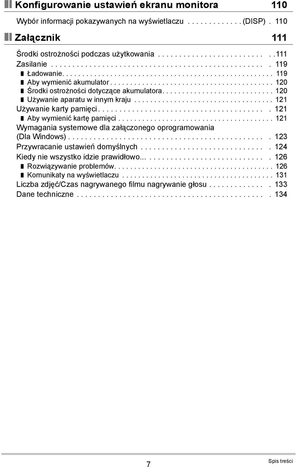 ........................... 120 Używanie aparatu w innym kraju................................... 121 Używanie karty pamięci........................................ 121 Aby wymienić kartę pamięci.