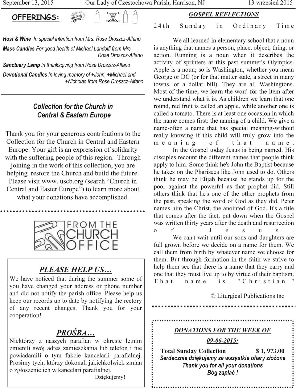 Central & Eastern Europe Thank you for your generous contributions to the Collection for the Church in Central and Eastern Europe.