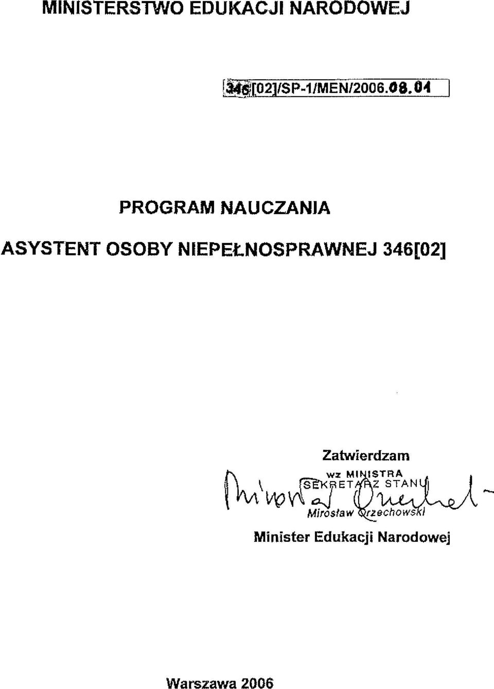 - / PROGRAM NAUCZANlA ASYSTEMT OSOBY