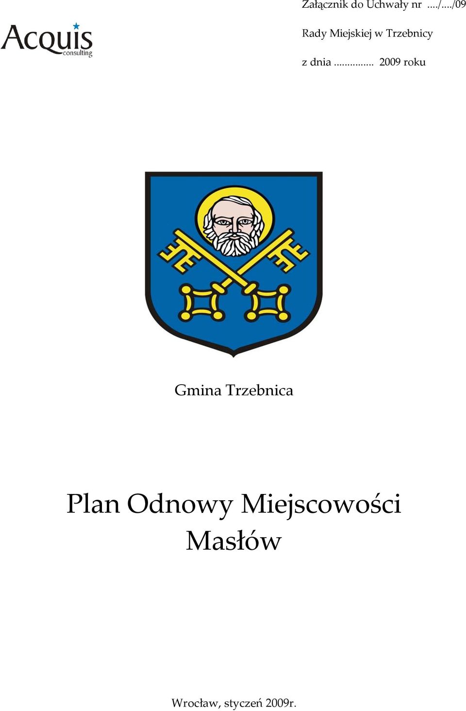 dnia... 2009 roku Gmina Trzebnica Plan