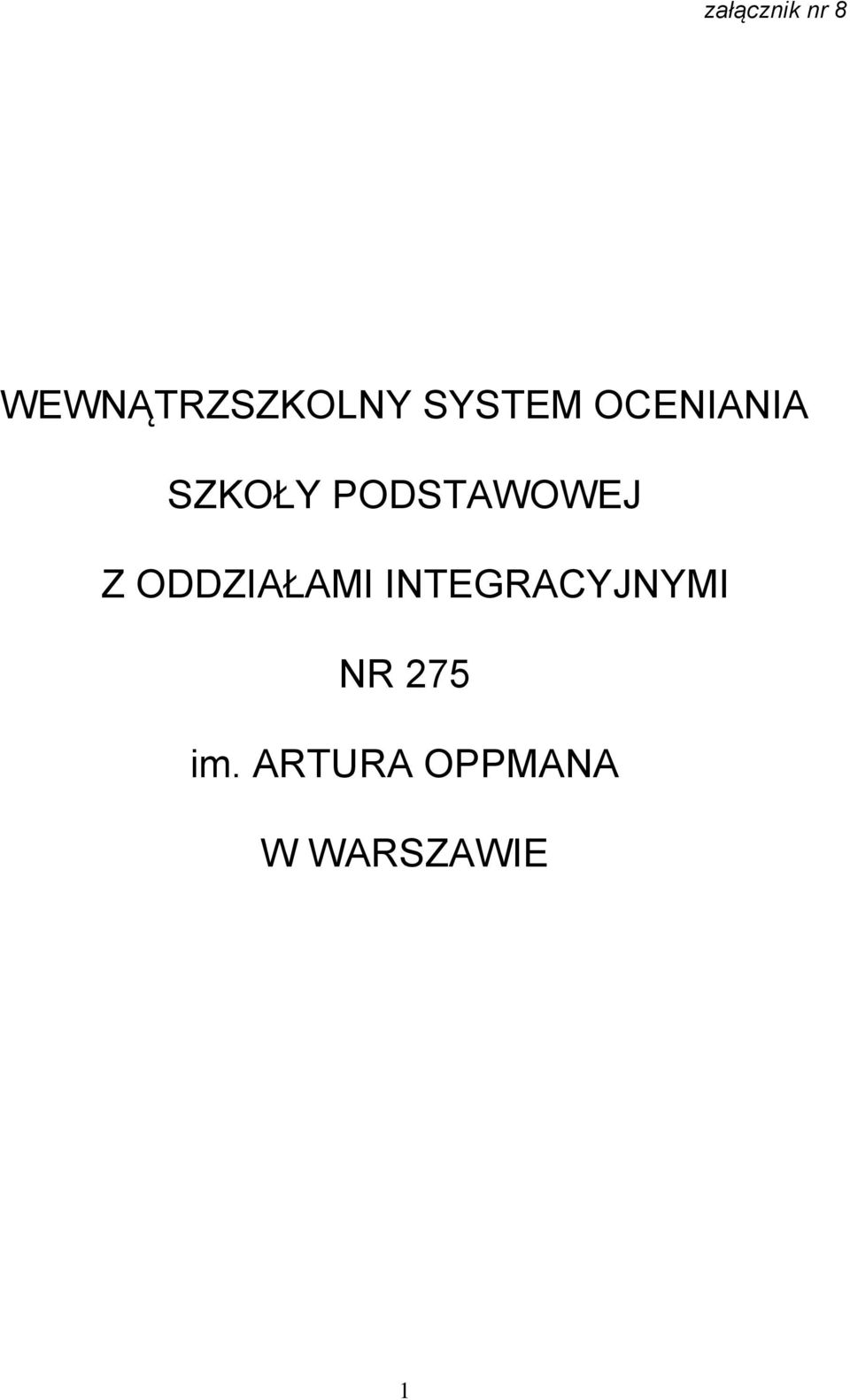 PODSTAWOWEJ Z ODDZIAŁAMI