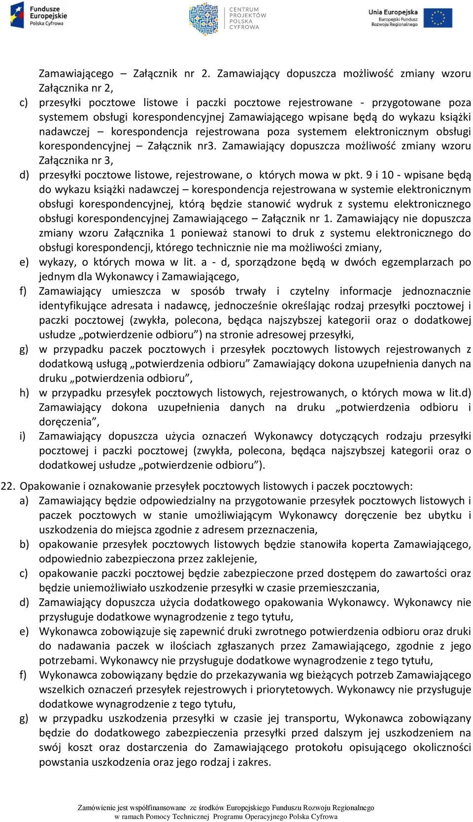 będą do wykazu książki nadawczej korespondencja rejestrowana poza systemem elektronicznym obsługi korespondencyjnej Załącznik nr3.