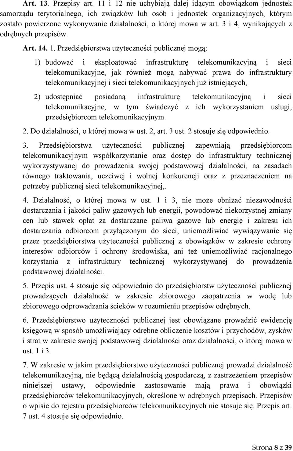 w art. 3 i 4, wynikających z odrębnych przepisów. Art. 14