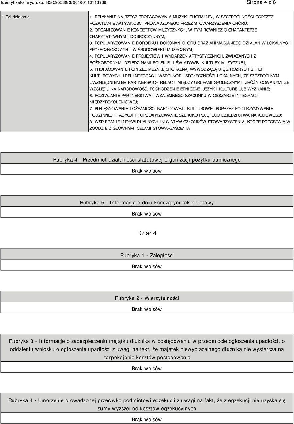 POPULARYZOWANIE DOROBKU I DOKONAŃ CHÓRU ORAZ ANIMACJA JEGO DZIAŁAŃ W LOKALNYCH SPOŁECZNOŚCIACH I W ŚRODOWISKU MUZYCZNYM; 4.