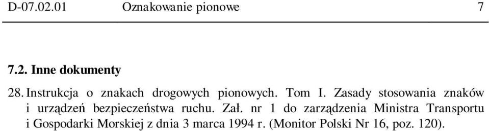 Zasady stosowania znaków i urzdze bezpieczestwa ruchu. Za.