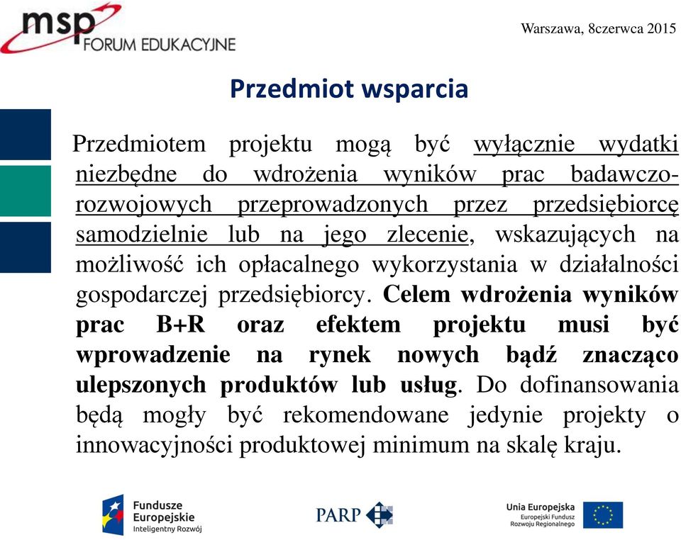 działalności gospodarczej przedsiębiorcy.