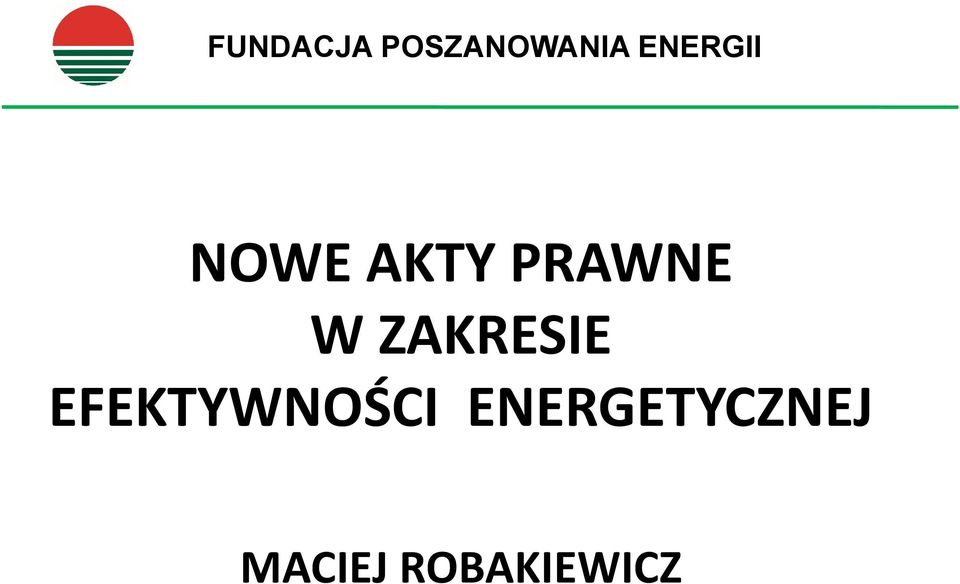 W ZAKRESIE EFEKTYWNOŚCI