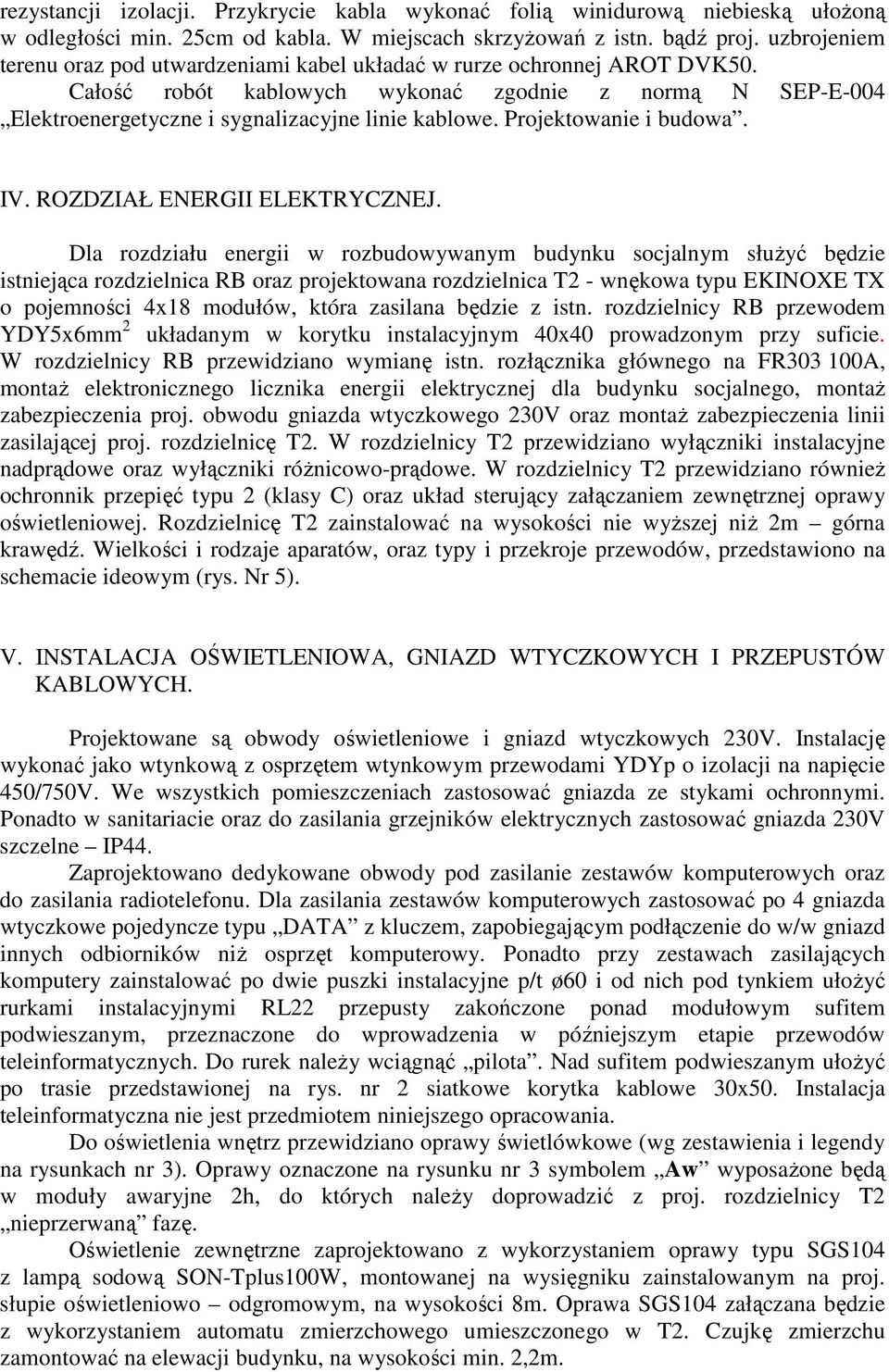 Projektowanie i budowa. IV. ROZDZIAŁ ENERGII ELEKTRYCZNEJ.