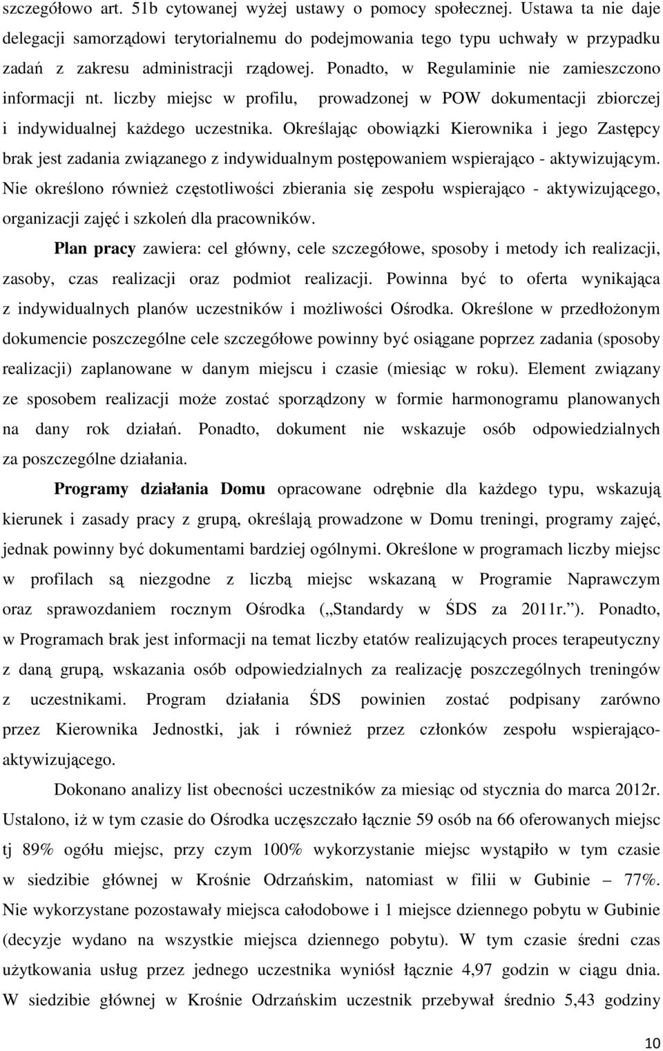 liczby miejsc w profilu, prowadzonej w POW dokumentacji zbiorczej i indywidualnej każdego uczestnika.