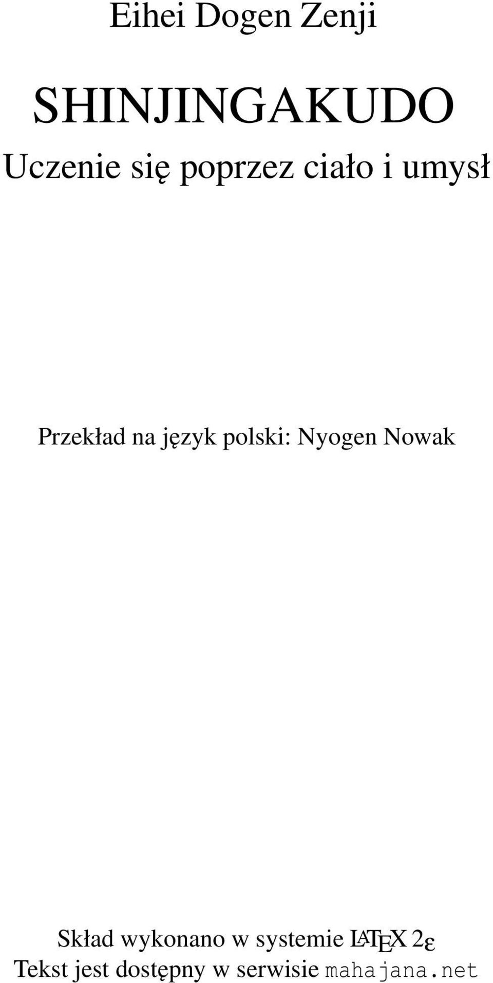 polski: Nyogen Nowak Skład wykonano w