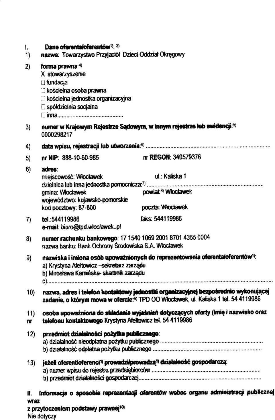 .. 5) nr illp: 88&1G6OS85 ff REGOI:34579376 6) a* 3: mreisco$ro6e: Vylodar k ul.: Kdiska 1 dzielnica lub innaiedno fra rgtwrica:\... gmina:!