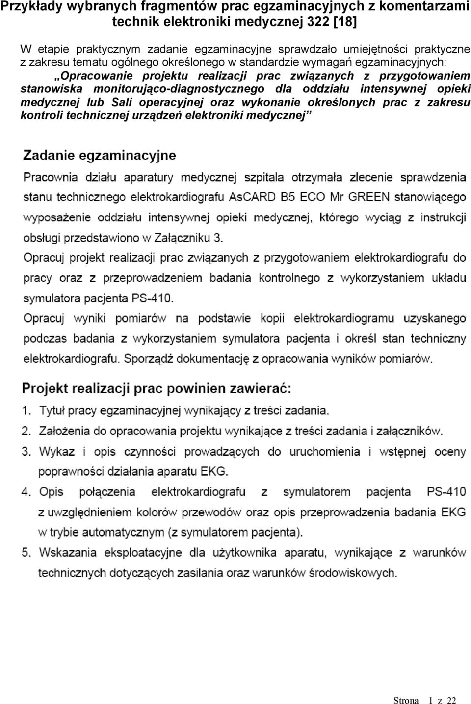 Opracowanie projektu realizacji prac związanych z przygotowaniem stanowiska monitorująco-diagnostycznego dla oddziału intensywnej