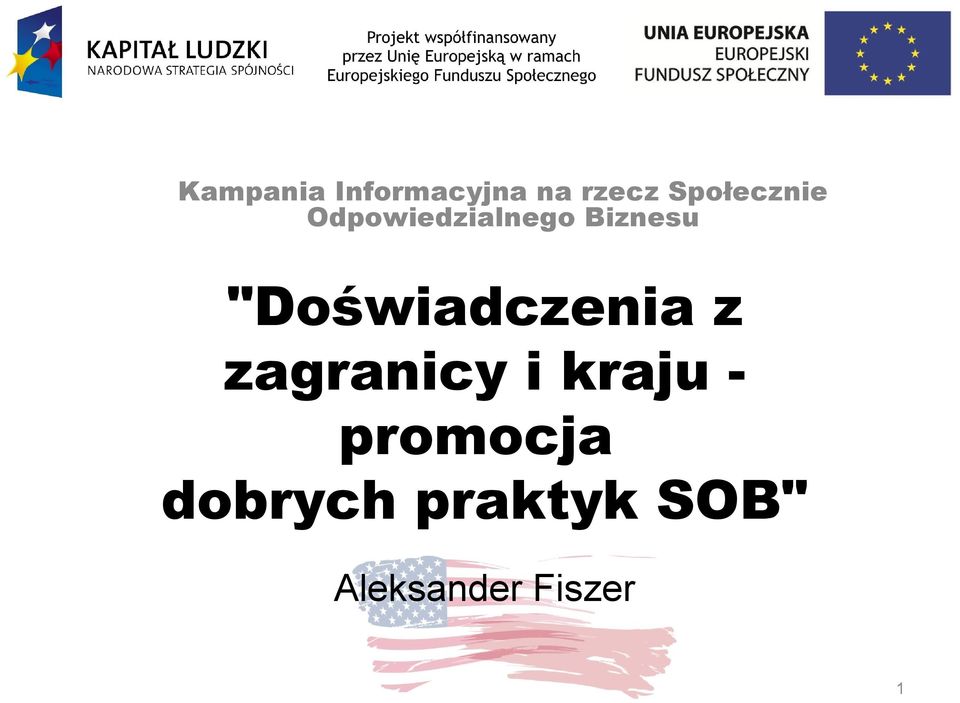 "Doświadczenia z zagranicy i kraju -