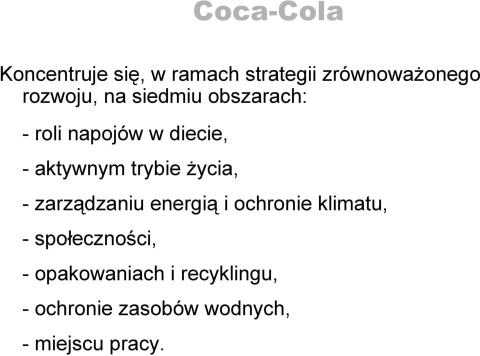 trybie życia, - zarządzaniu energią i ochronie klimatu, -