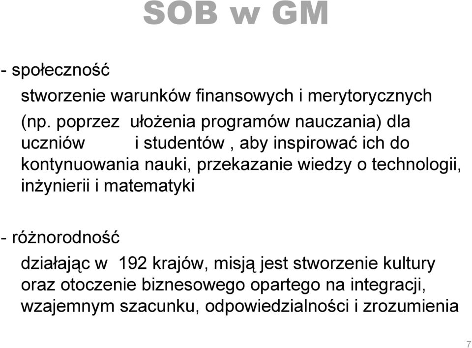 nauki, przekazanie wiedzy o technologii, inżynierii i matematyki - różnorodność działając w 192 krajów,