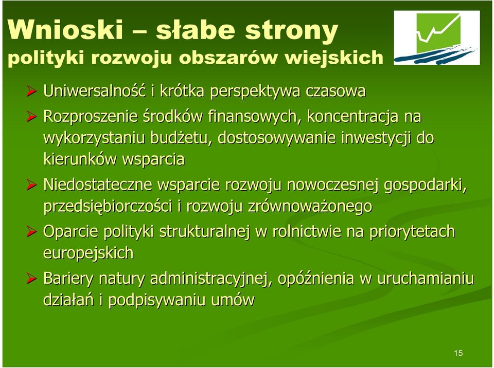 rozwoju nowoczesnej gospodarki, przedsiębiorczo biorczości ci i rozwoju zrównowa wnoważonego onego Oparcie polityki