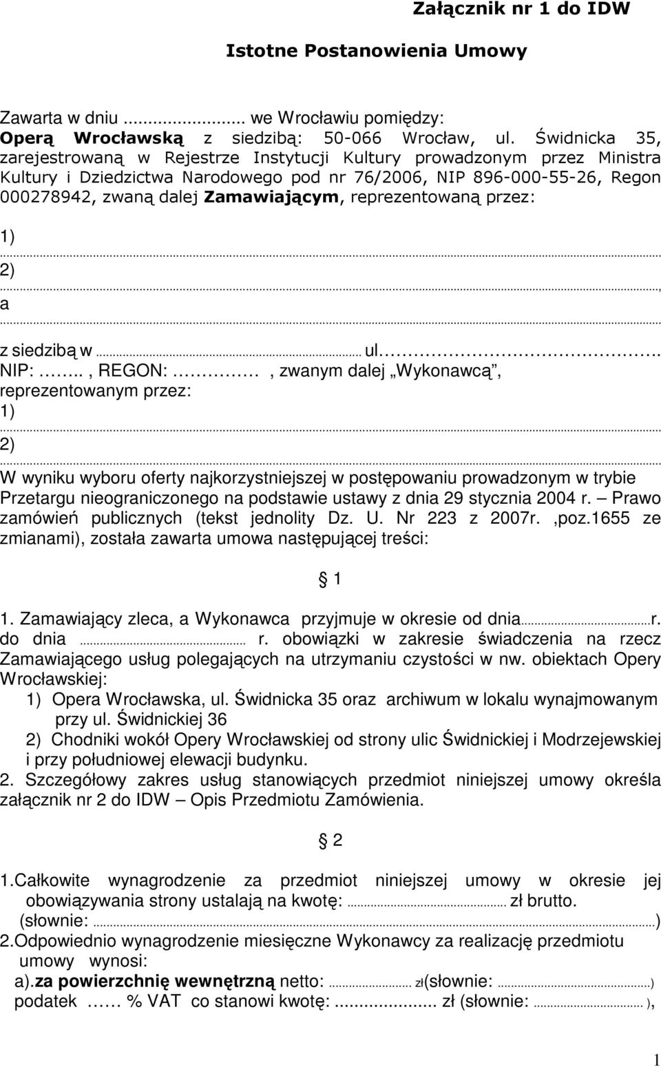 reprezentowaną przez:..., a. z siedzibą w... ul. NIP:.