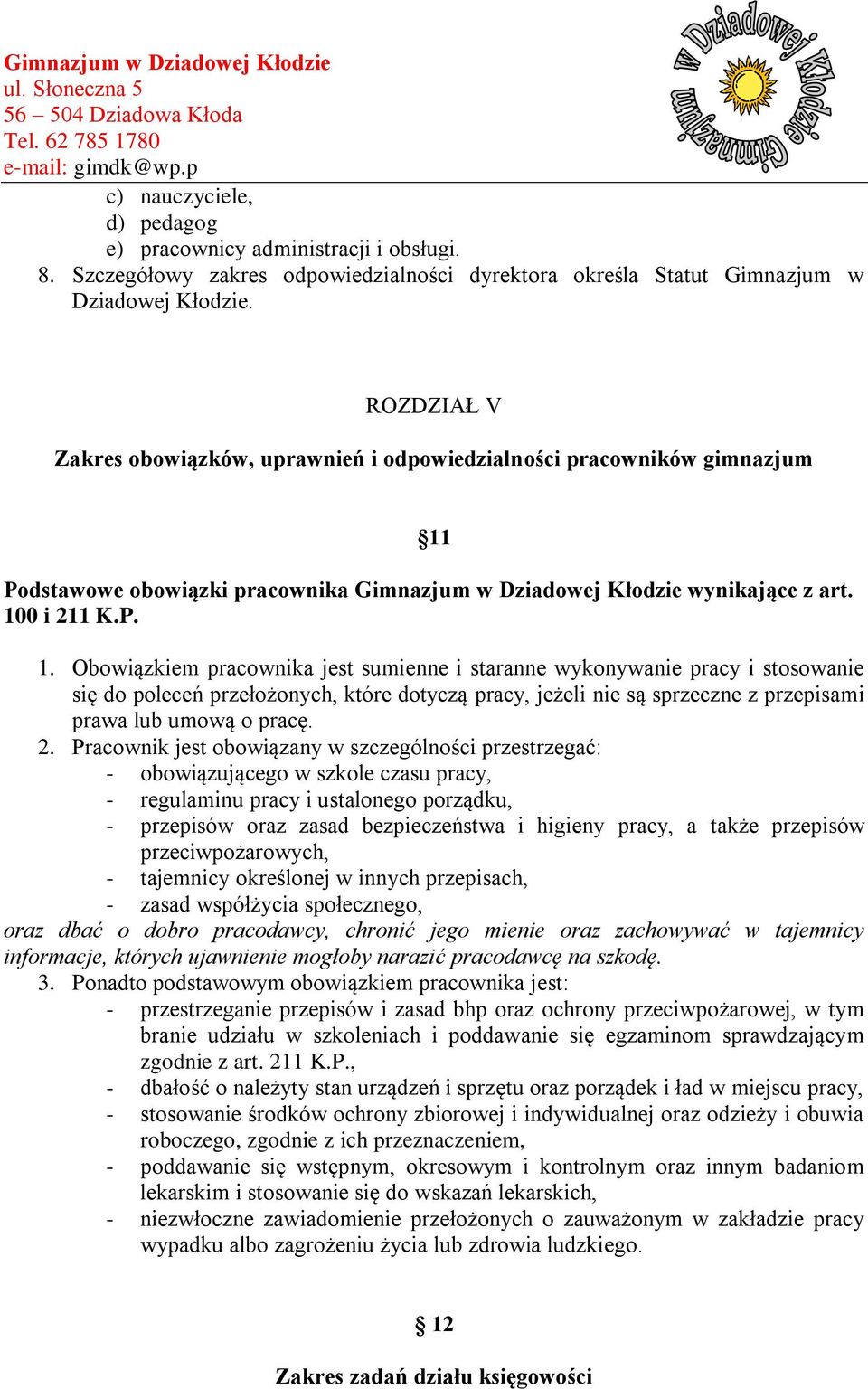 Podstawowe obowiązki pracownika Gimnazjum w Dziadowej Kłodzie wynikające z art. 10