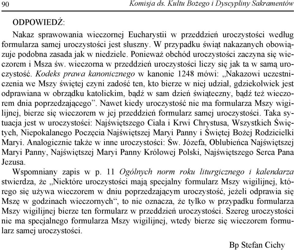 wieczorna w przeddzień uroczystości liczy się jak ta w samą uroczystość.