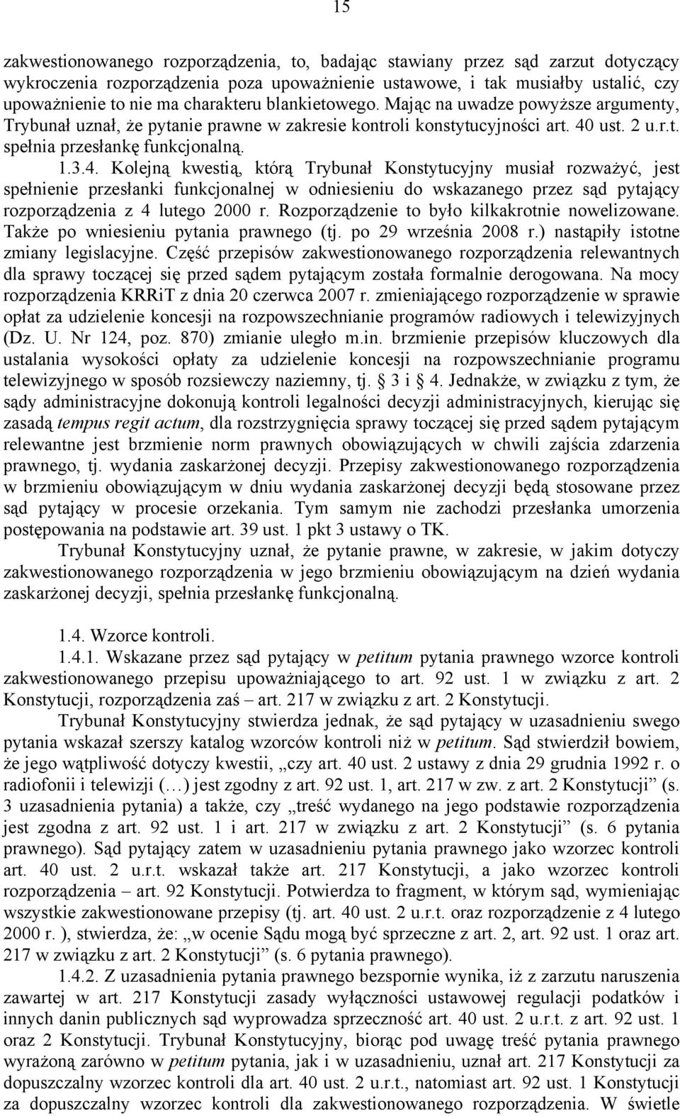 ust. 2 u.r.t. spełnia przesłankę funkcjonalną. 1.3.4.