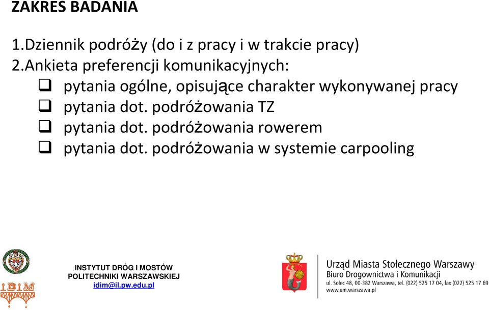 Ankieta preferencji komunikacyjnych: pytania ogólne, opisujące