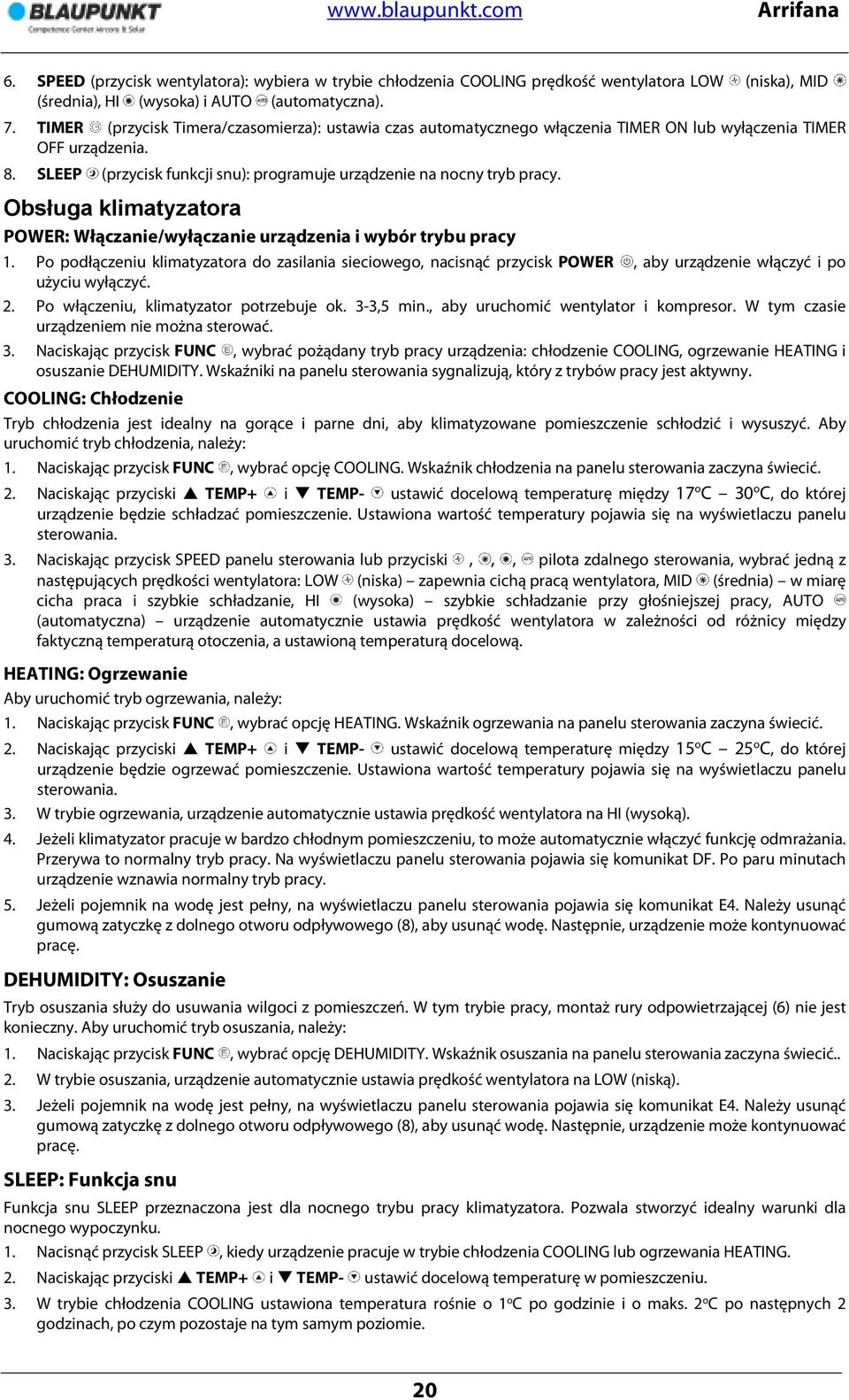 Obsługa klimatyzatora POWER: Włączanie/wyłączanie urządzenia i wybór trybu pracy 1.