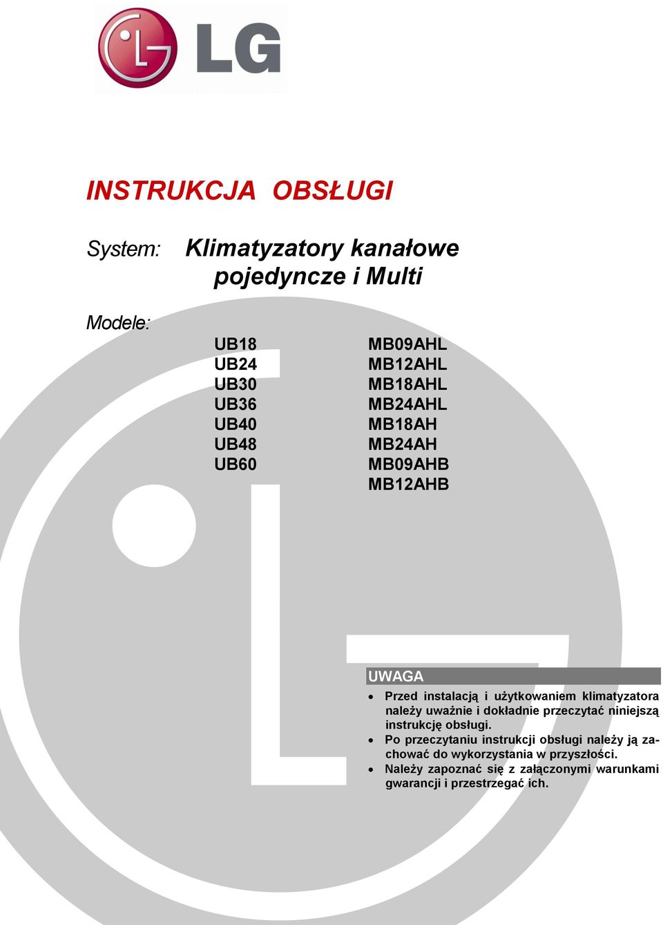 należy uważnie i dokładnie przeczytać niniejszą instrukcję obsługi.