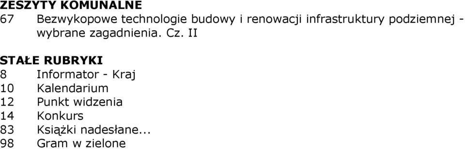 Cz. II STAŁE RUBRYKI 8 Informator - Kraj 10 Kalendarium 12