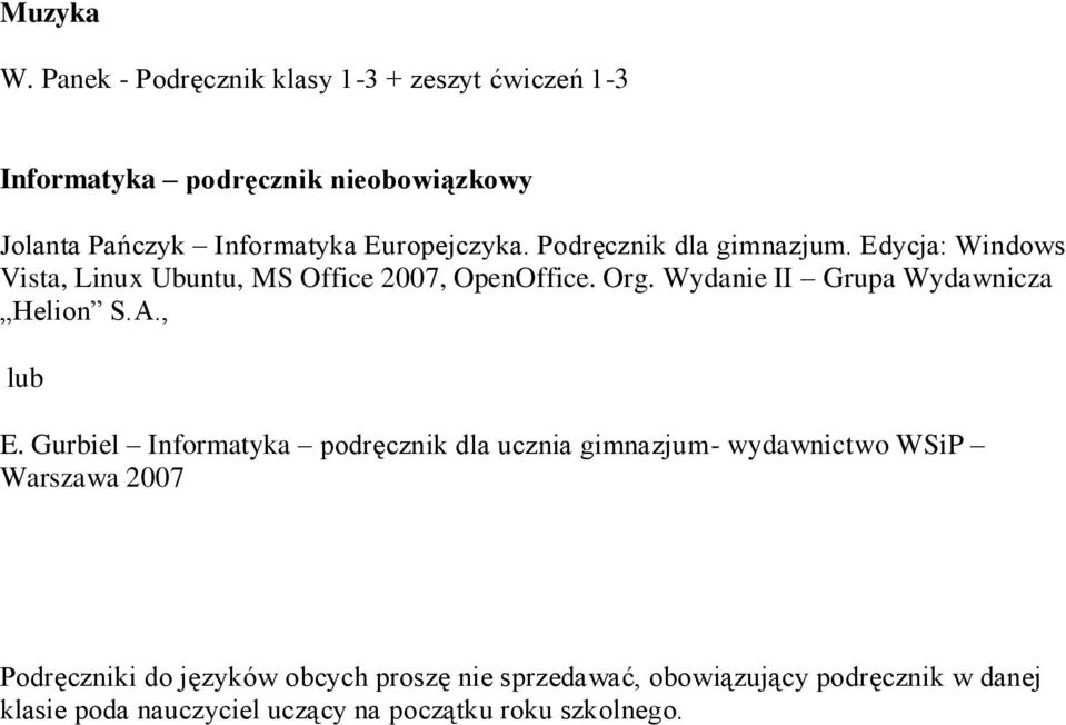 Europejczyka. Podręcznik dla gimnazjum. Edycja: Windows Vista, Linux Ubuntu, MS Office 2007, OpenOffice. Org.