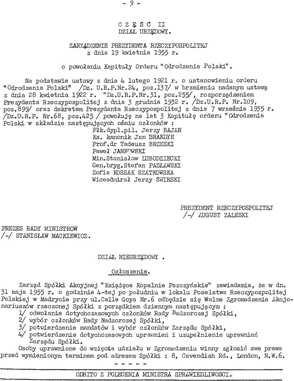 255/, rozporządzeniem Prezydenta Rzeczypospolitej z dnia 3 grudnia 1932 r. /Dz.U.R.P. Nr.109, poz.899/ oraz dekretem Prezydenta Rzeczypospolitej z dnia 7 września 1935 r. /Dz.U.R.P. Nr.68, poz.