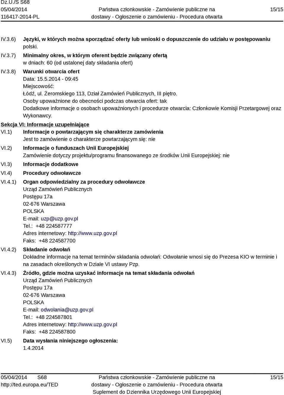 Żeromskiego 113, Dział Zamówień Publicznych, III piętro.