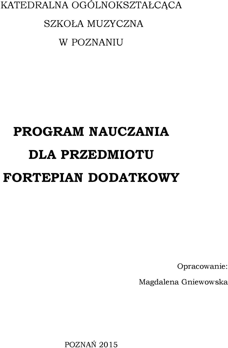 DLA PRZEDMIOTU FORTEPIAN DODATKOWY