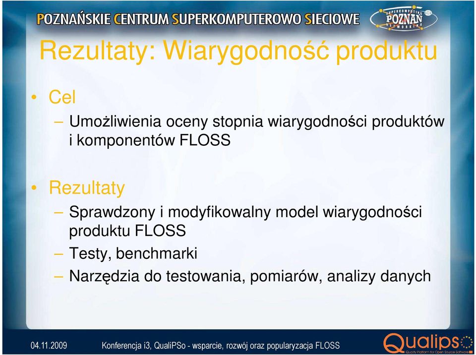 Sprawdzony i modyfikowalny model wiarygodności produktu FLOSS