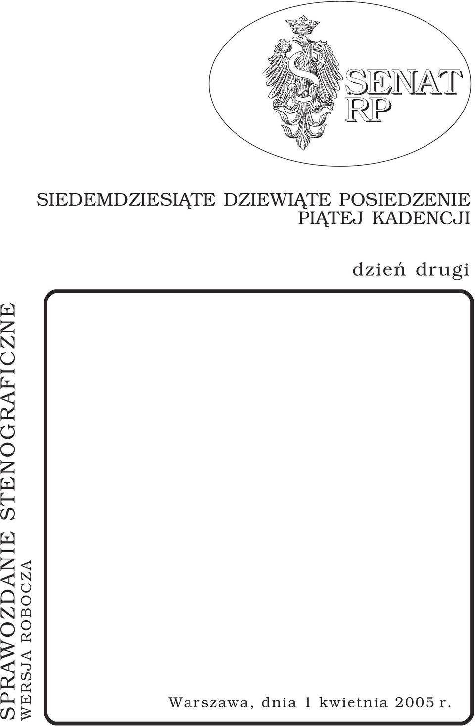 drugi SPRAWOZDANIE STENOGRAFICZNE