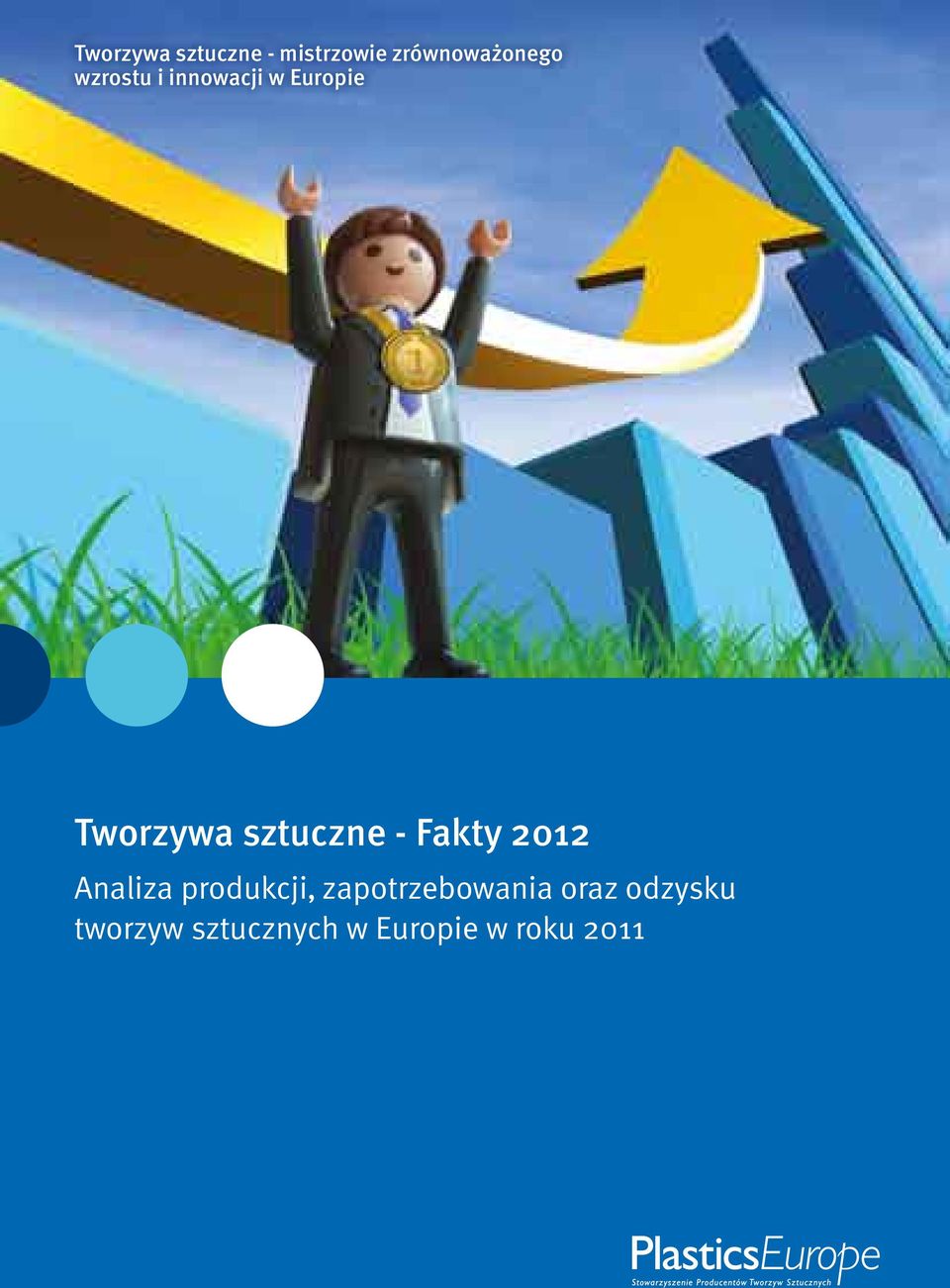 Fakty 2012 Analiza produkcji, zapotrzebowania