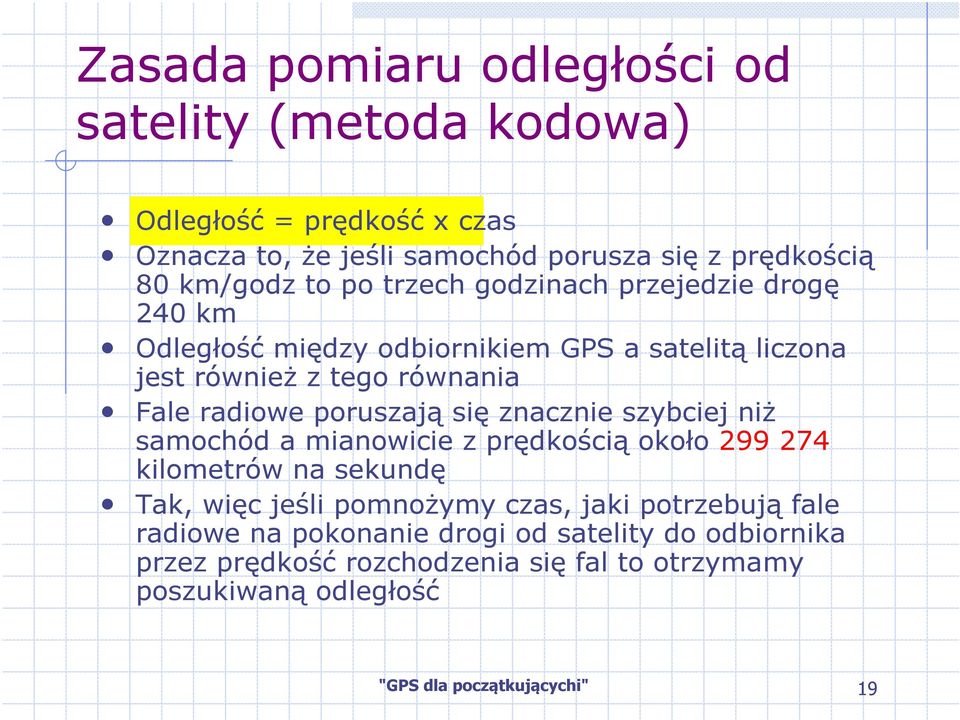 się znacznie szybciej niż samochód a mianowicie z prędkością około 299 274 kilometrów na sekundę Tak, więc jeśli pomnożymy czas, jaki potrzebują fale