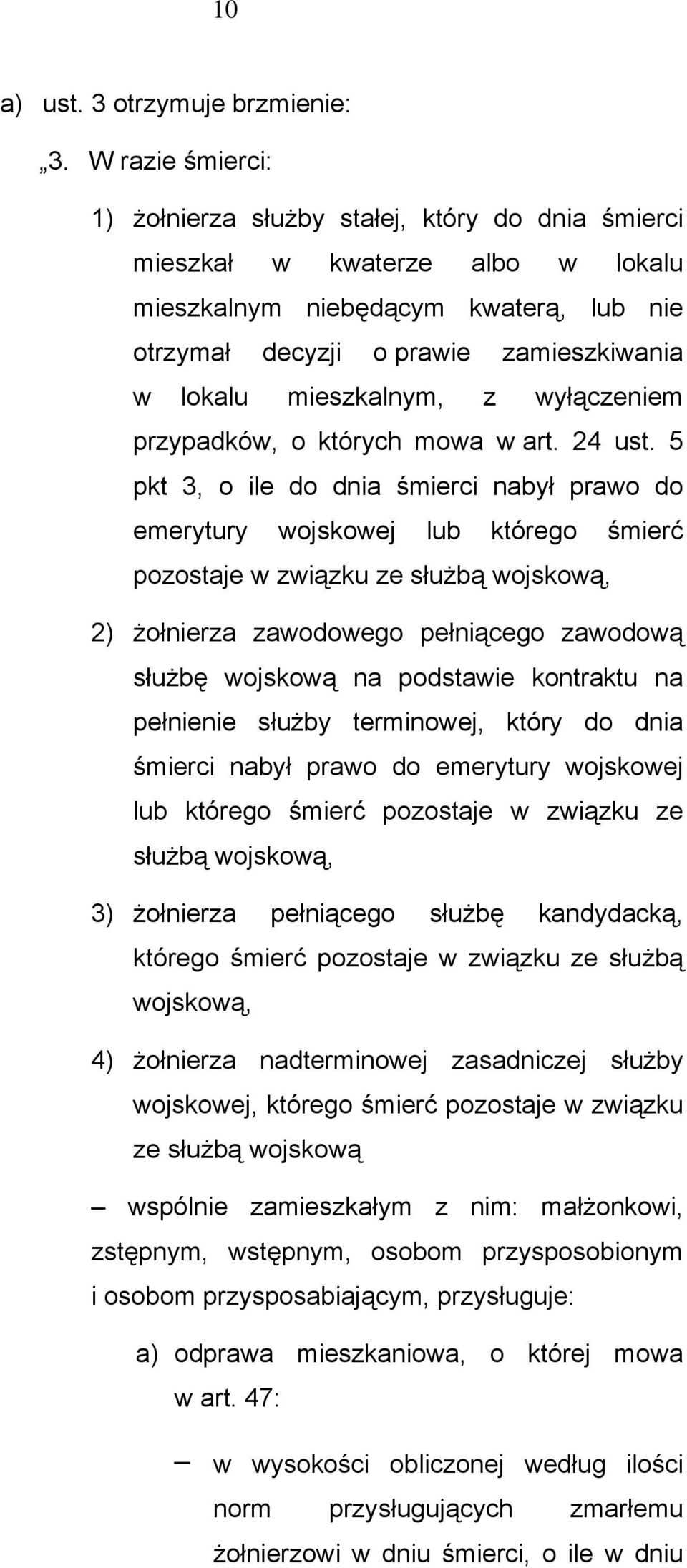 mieszkalnym, z wyłączeniem przypadków, o których mowa w art. 24 ust.