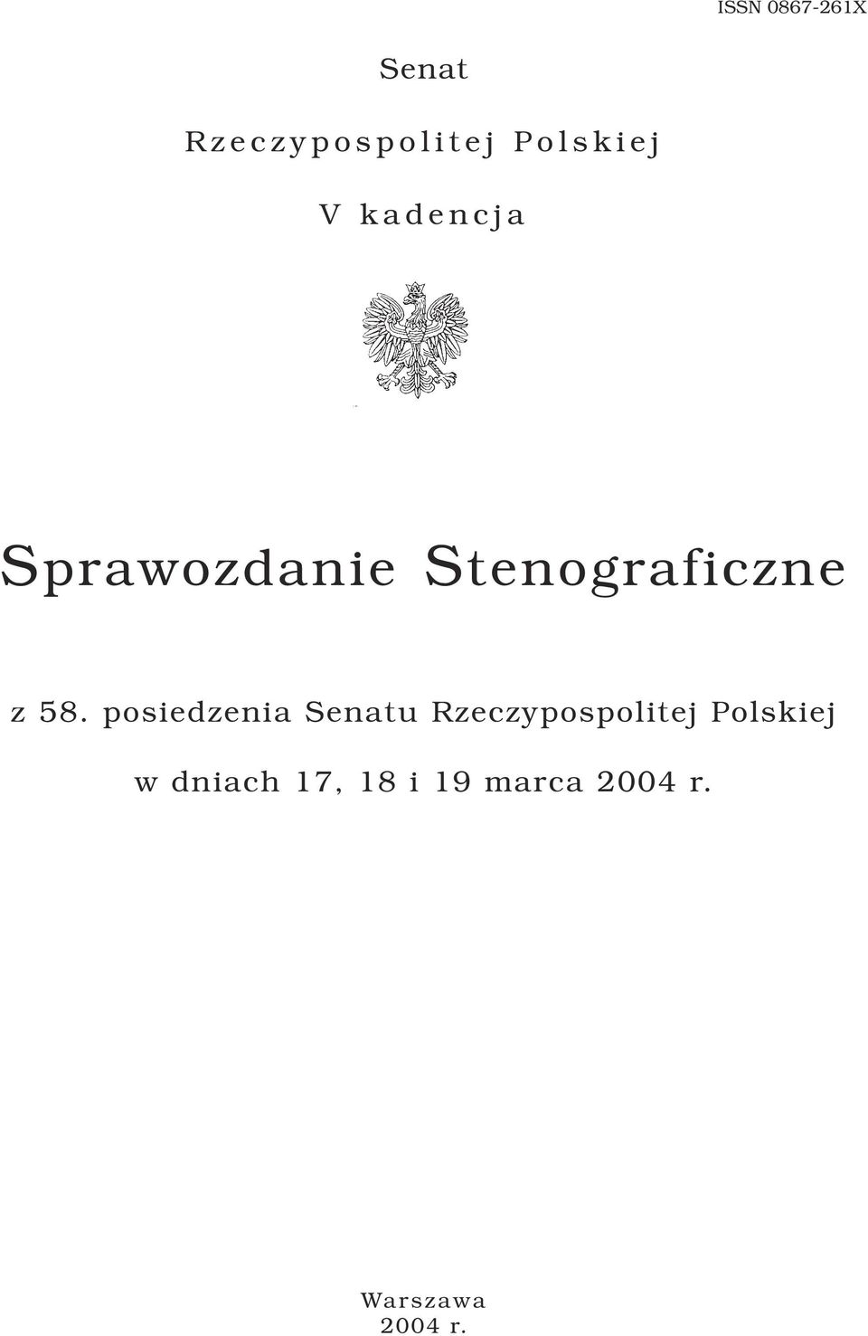 posiedzenia Senatu Rzeczypospolitej Polskiej w