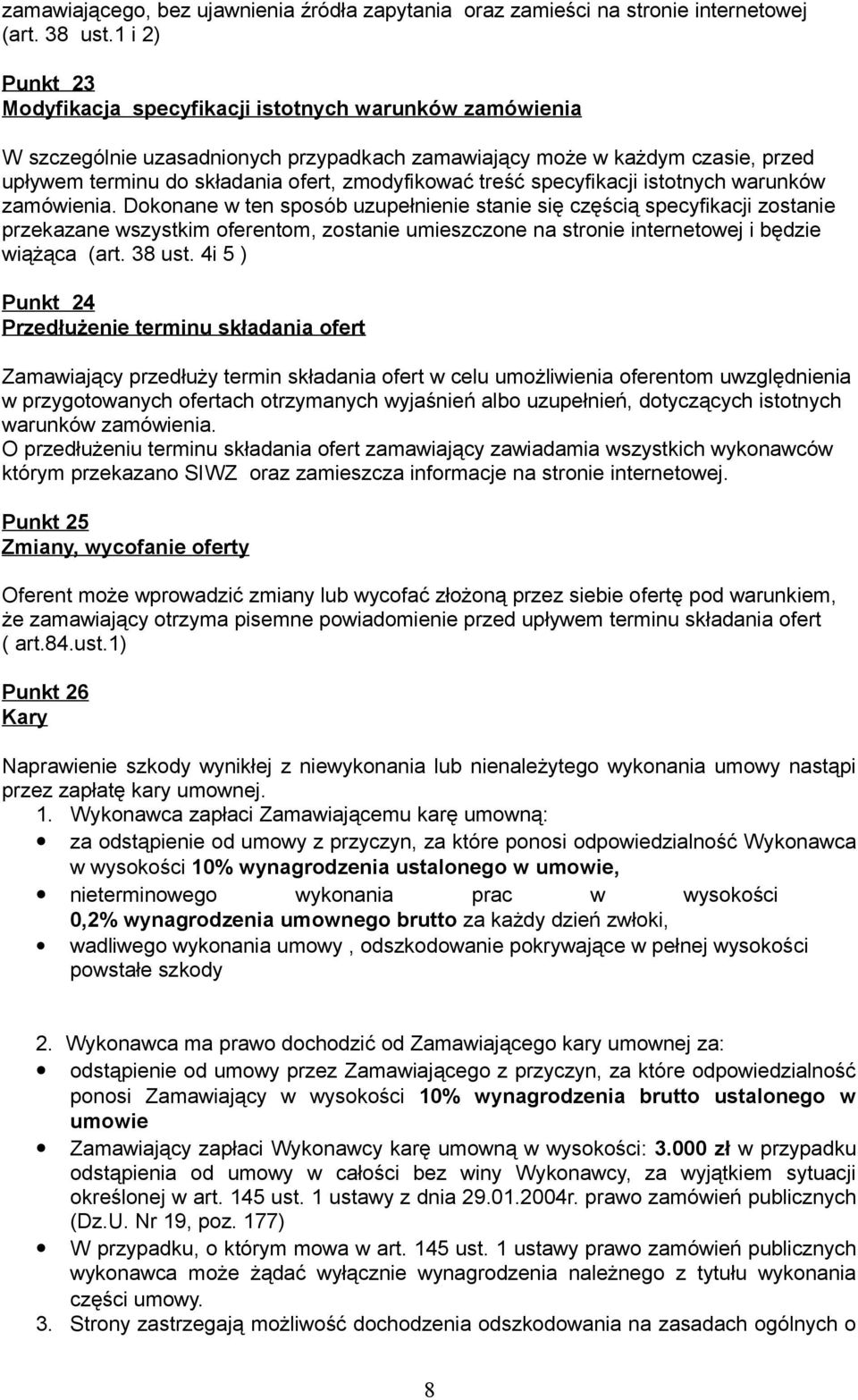 treść specyfikacji istotnych warunków zamówienia.