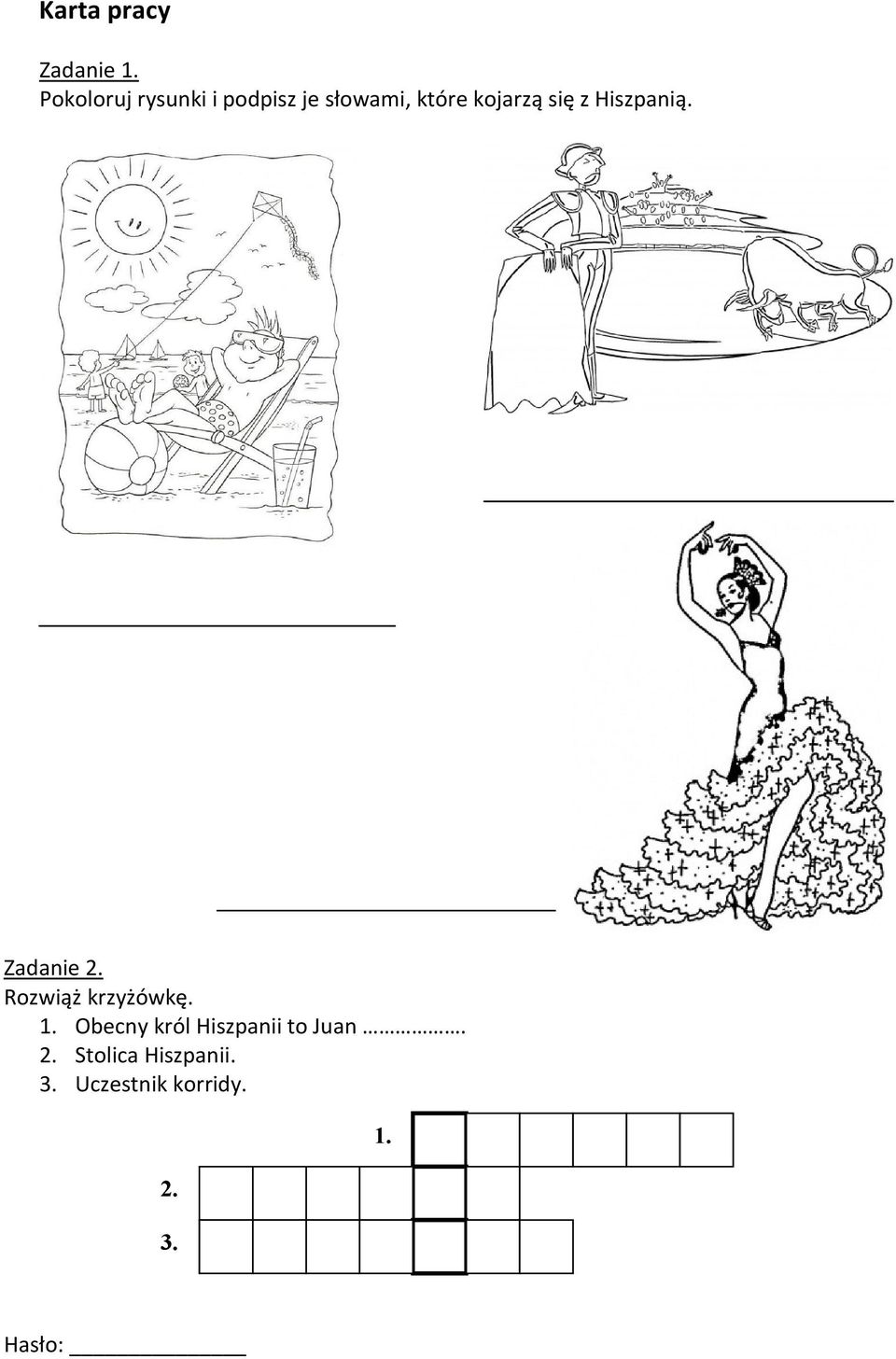 się z Hiszpanią. Zadanie 2. Rozwiąż krzyżówkę. 1.