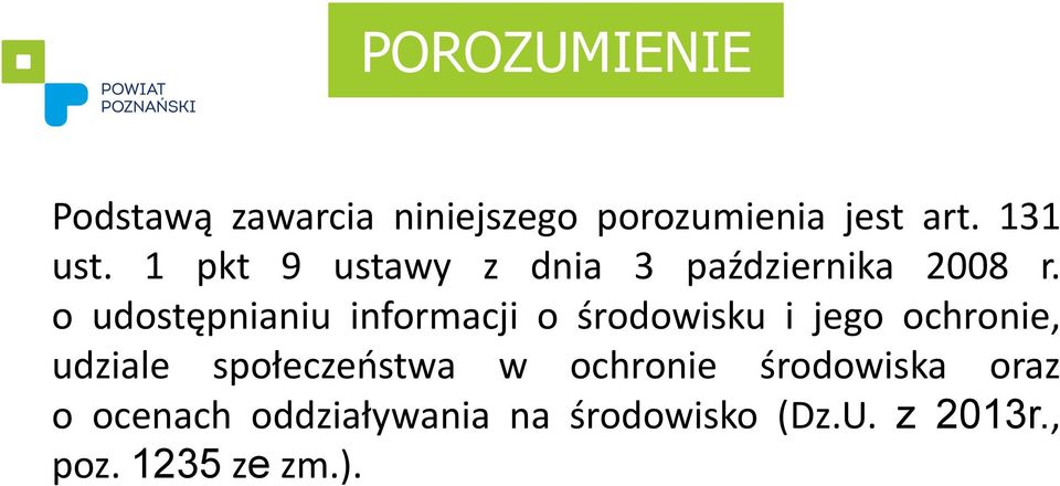 o udostępnianiu informacji o środowisku i jego ochronie, udziale