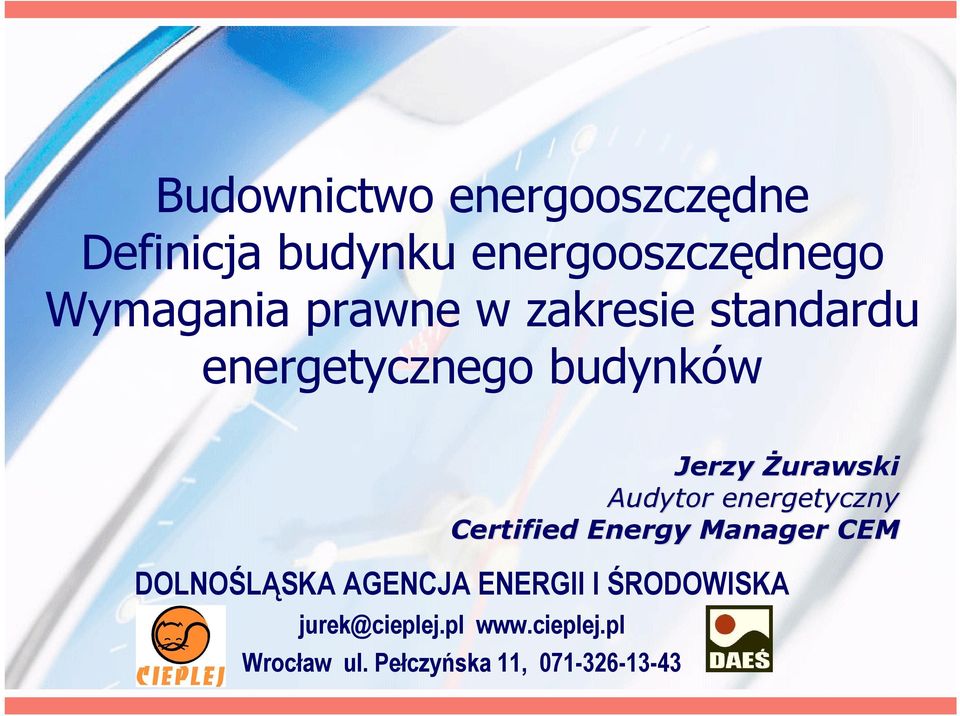 energetyczny Certified Energy Manager CEM DOLNOŚLĄSKA AGENCJA ENERGII I