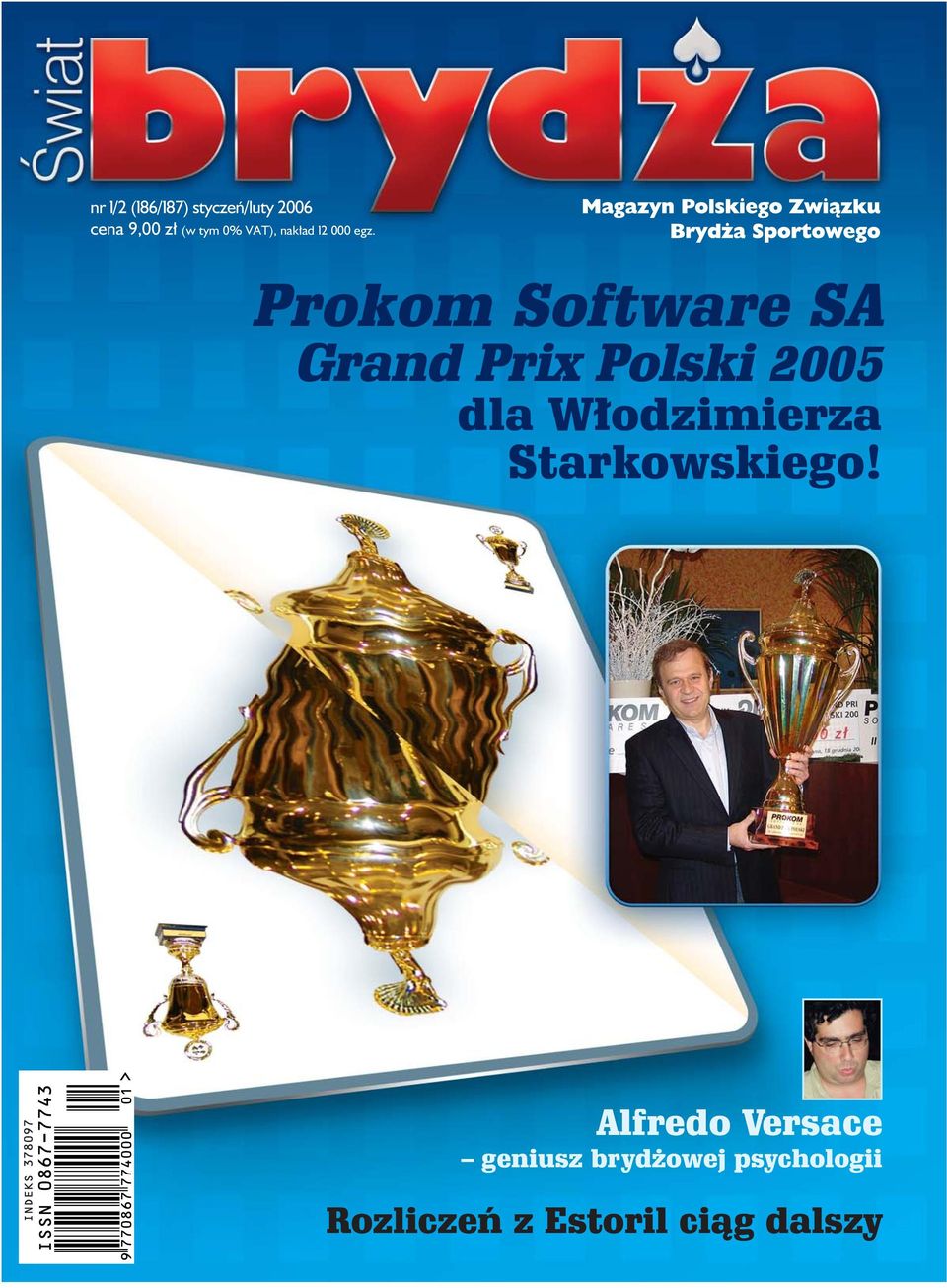 Prokom Software SA Grand Prix Polski 2005 dla W odzimierza