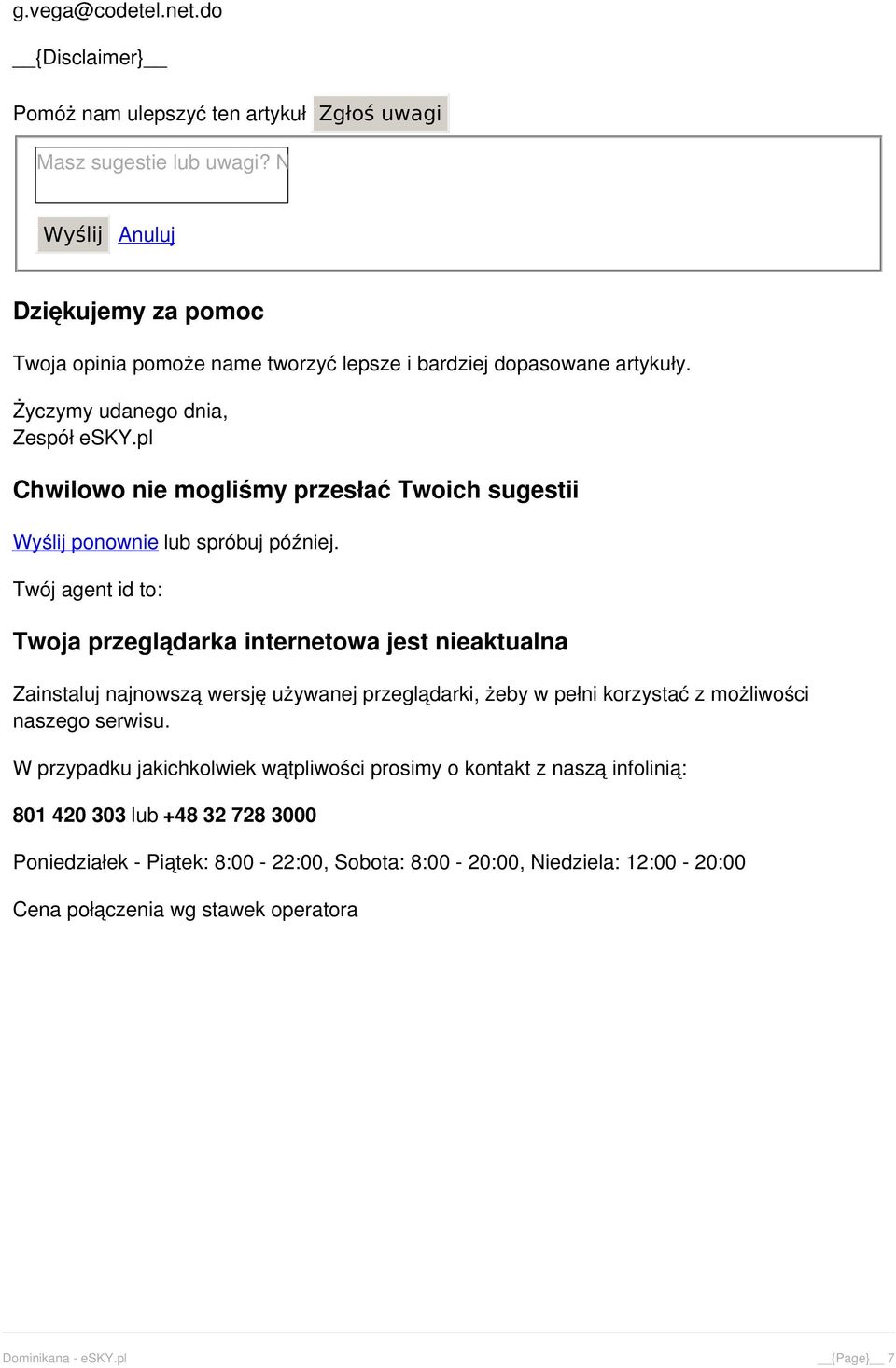 pl Chwilowo nie mogliśmy przesłać Twoich sugestii Wyślij ponownie lub spróbuj później.