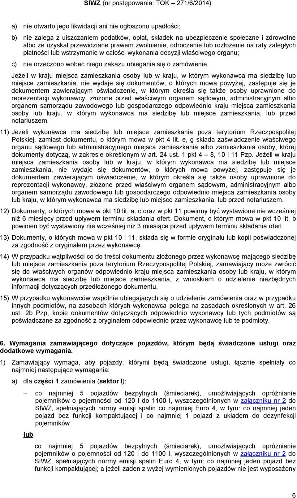 ubiegania się o zamówienie.