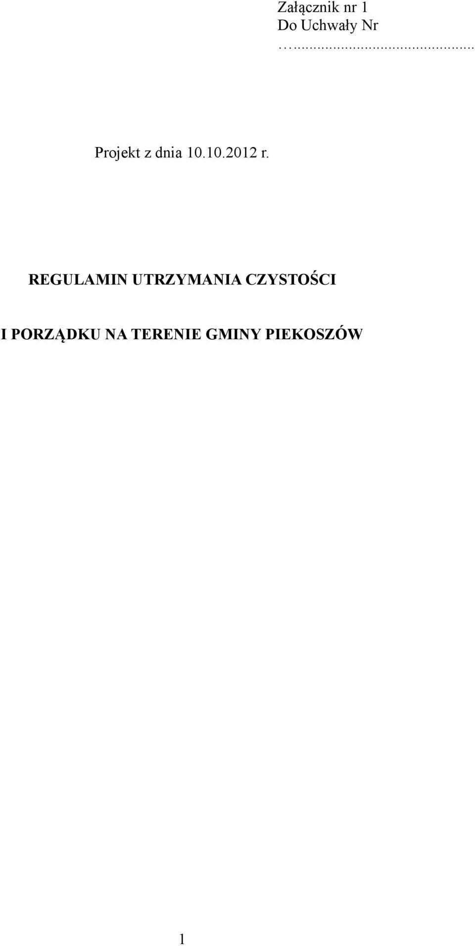 REGULAMIN UTRZYMANIA CZYSTOŚCI I