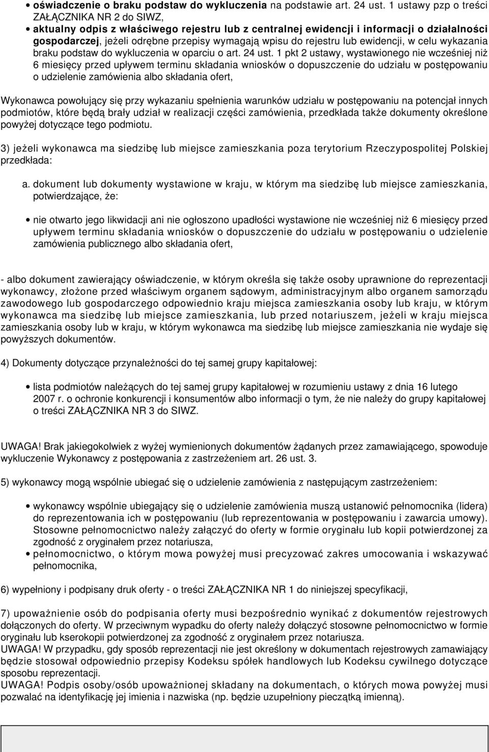 rejestru lub ewidencji, w celu wykazania braku podstaw do wykluczenia w oparciu o art. 24 ust.