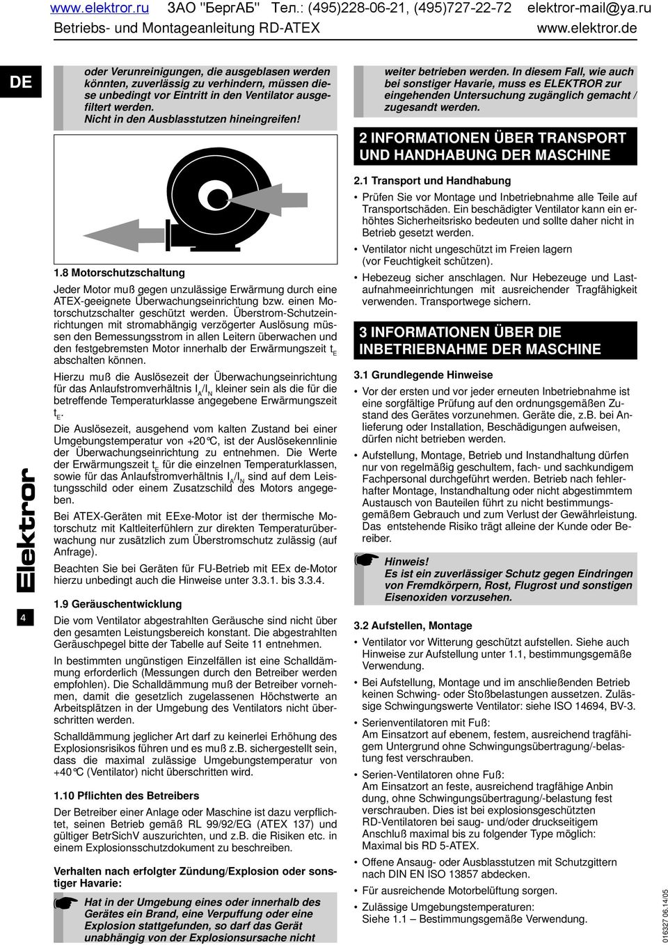 einen Motorschutzschalter geschützt werden.