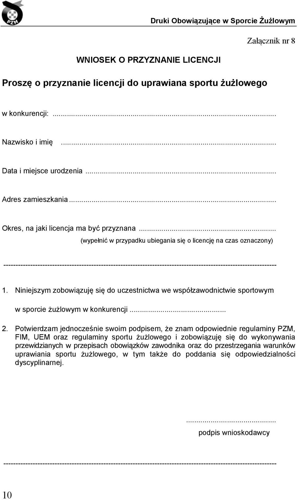 .. (wypełnić w przypadku ubiegania się o licencję na czas oznaczony) ---------------------------------------------------------------------------------------------------------------- 1.