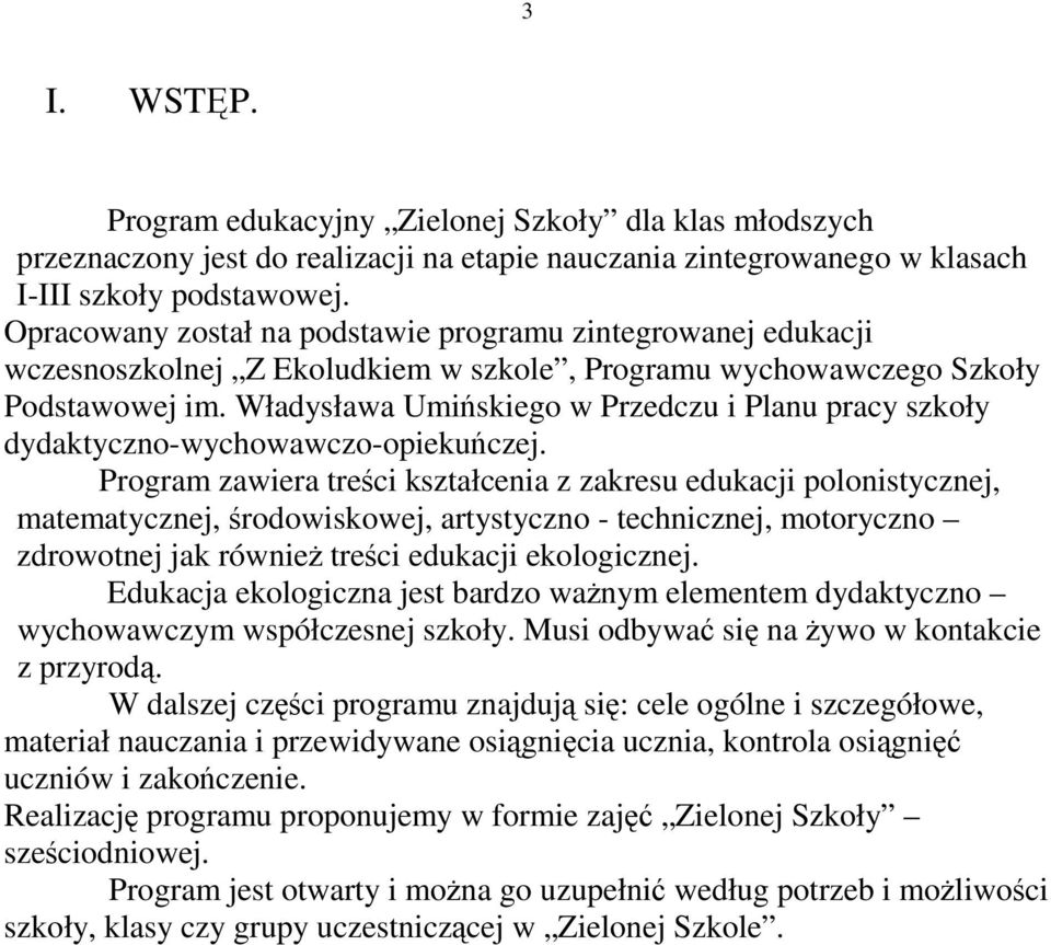 Władysława Umińskiego w Przedczu i Planu pracy szkoły dydaktyczno-wychowawczo-opiekuńczej.